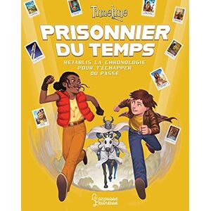 Pascal Prévot - Timeline : prisonnier du temps - Preis vom 13.06.2026 05:28:29 h Pascal Prévot - Timeline : prisonnier du temps - Preis vom 13.06.2026 05:28:29 h