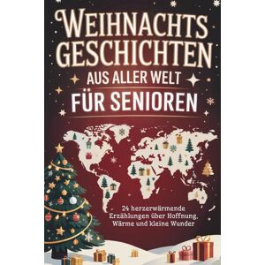 Bergmann Weihnachtsgeschichten aus aller Welt für Senioren: 24 herzerwärmende Erzählungen über Hoffnung, Wärme und kleine Wunder in stillen Zeiten In Großschrift - Preis vom 15.06.2026 05:30:30 h Bergmann Weihnachtsgeschichten aus aller Welt für Senioren: 24 herzerwärmende Erzählungen über Hoffnung, Wärme und kleine Wunder in stillen Zeiten In Großschrift - Preis vom 15.06.2026 05:30:30 h