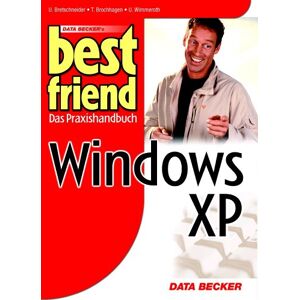 Becker Best Friend - Windows XP Buch - Preis vom 15.06.2026 05:30:30 h Becker Best Friend - Windows XP Buch - Preis vom 15.06.2026 05:30:30 h