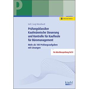 Ute Heß - Prüfungsklassiker Kaufmännische Steuerung und Kontrolle für Kaufleute für Büromanagement: Mehr als 100 Prüfungsaufgaben mit Lösungen - Preis vom 15.06.2026 05:30:30 h Ute Heß - Prüfungsklassiker Kaufmännische Steuerung und Kontrolle für Kaufleute für Büromanagement: Mehr als 100 Prüfungsaufgaben mit Lösungen - Preis vom 15.06.2026 05:30:30 h