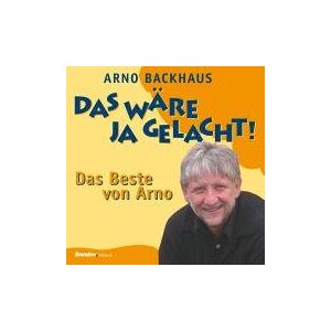 Arno Backhaus - Das wäre doch gelacht! . Das beste von Arno - Preis vom 16.06.2026 05:30:18 h Arno Backhaus - Das wäre doch gelacht! . Das beste von Arno - Preis vom 16.06.2026 05:30:18 h