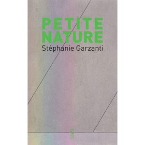 Stéphanie Garzanti - Petite nature - Preis vom 16.06.2026 05:30:18 h Stéphanie Garzanti - Petite nature - Preis vom 16.06.2026 05:30:18 h