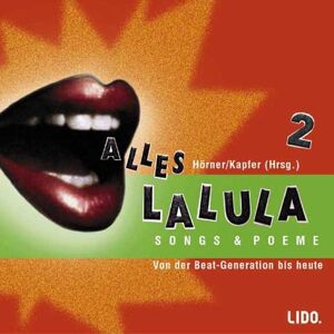Wolfgang Hörner - Alles Lalula 2. 2 CDs. . Songs und Poeme von der Beat-Generation bis heute - Preis vom 15.06.2026 05:30:30 h Wolfgang Hörner - Alles Lalula 2. 2 CDs. . Songs und Poeme von der Beat-Generation bis heute - Preis vom 15.06.2026 05:30:30 h