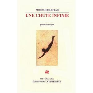 Mohamed Leftah - Une chute infinie : petite chronique - Preis vom 13.06.2026 05:28:29 h Mohamed Leftah - Une chute infinie : petite chronique - Preis vom 13.06.2026 05:28:29 h