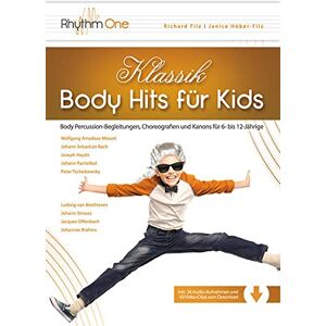 Richard Filz - Klassik-Body Hits für Kids: Body Percussion-Begleitungen, Choreografien und Kanons für 6- bis 12-Jährige (inkl. 43 Video-Clips und 34 Audio-Aufnahmen zum Download) - Preis vom 12.06.2026 05:40:31 h Richard Filz - Klassik-Body Hits für Kids: Body Percussion-Begleitungen, Choreografien und Kanons für 6- bis 12-Jährige (inkl. 43 Video-Clips und 34 Audio-Aufnahmen zum Download) - Preis vom 12.06.2026 05:40:31 h