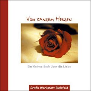 Jochen Mariss - Von ganzem Herzen: Ein kleines Buch über die Liebe - Preis vom 14.06.2026 05:24:48 h Jochen Mariss - Von ganzem Herzen: Ein kleines Buch über die Liebe - Preis vom 14.06.2026 05:24:48 h