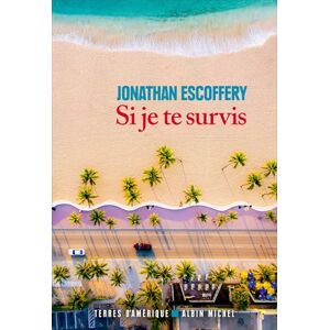 Jonathan Escoffery - Si je te survis - Preis vom 13.06.2026 05:28:29 h Jonathan Escoffery - Si je te survis - Preis vom 13.06.2026 05:28:29 h