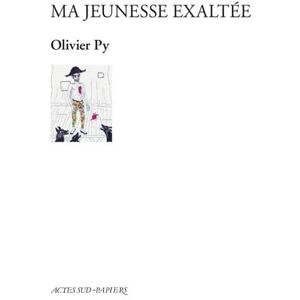 Olivier Py - Ma jeunesse exaltée - Preis vom 16.06.2026 05:30:18 h Olivier Py - Ma jeunesse exaltée - Preis vom 16.06.2026 05:30:18 h