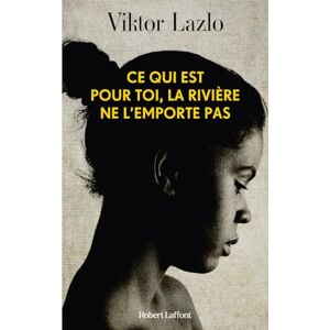 Viktor Lazlo - Ce qui est pour toi, la rivière ne l'emporte pas - Preis vom 13.06.2026 05:28:29 h Viktor Lazlo - Ce qui est pour toi, la rivière ne l'emporte pas - Preis vom 13.06.2026 05:28:29 h