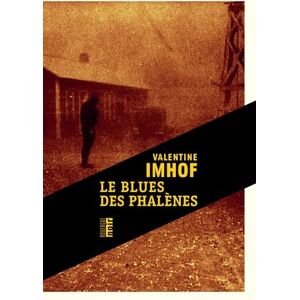 Valentine Imhof - Le blues des phalènes - Preis vom 15.06.2026 05:30:30 h Valentine Imhof - Le blues des phalènes - Preis vom 15.06.2026 05:30:30 h