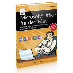 Anton Ochsenkühn - Microsoft Office für den Mac - Outlook, Word, PowerPoint, Excel, OneNote, OneDrive - für Office 2019 - Preis vom 14.06.2026 05:24:48 h Anton Ochsenkühn - Microsoft Office für den Mac - Outlook, Word, PowerPoint, Excel, OneNote, OneDrive - für Office 2019 - Preis vom 14.06.2026 05:24:48 h