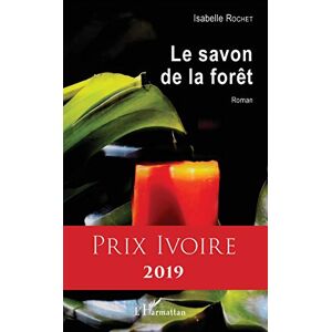 Isabelle Rochet - Le savon de la forêt - Preis vom 15.06.2026 05:30:30 h Isabelle Rochet - Le savon de la forêt - Preis vom 15.06.2026 05:30:30 h