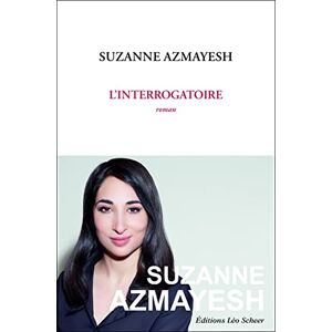 Suzanne Azmayesh - L'interrogatoire - Preis vom 14.06.2026 05:24:48 h Suzanne Azmayesh - L'interrogatoire - Preis vom 14.06.2026 05:24:48 h