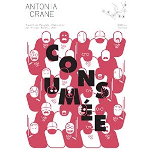 Antonia Crane - Consumée - Preis vom 15.06.2026 05:30:30 h Antonia Crane - Consumée - Preis vom 15.06.2026 05:30:30 h