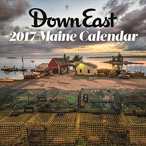 Down East - Scenic Maine Down East 2017 Calendar - Preis vom 12.06.2026 05:40:31 h Down East - Scenic Maine Down East 2017 Calendar - Preis vom 12.06.2026 05:40:31 h