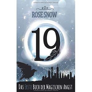 Rose Snow - 19 - Das erste Buch der magischen Angst (Die Bücher der magischen Angst, Band 1) - Preis vom 15.06.2026 05:30:30 h Rose Snow - 19 - Das erste Buch der magischen Angst (Die Bücher der magischen Angst, Band 1) - Preis vom 15.06.2026 05:30:30 h