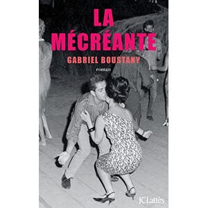 Gabriel Boustany - La mécréante : les dieux des deux rives - Preis vom 14.06.2026 05:24:48 h Gabriel Boustany - La mécréante : les dieux des deux rives - Preis vom 14.06.2026 05:24:48 h