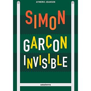 Aymeric Jeanson - Simon, garçon invisible - Preis vom 14.06.2026 05:24:48 h Aymeric Jeanson - Simon, garçon invisible - Preis vom 14.06.2026 05:24:48 h
