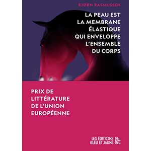 Bjørn Rasmussen - La peau est la membrane élastique qui enveloppe l'ensemble du corps - Preis vom 15.06.2026 05:30:30 h Bjørn Rasmussen - La peau est la membrane élastique qui enveloppe l'ensemble du corps - Preis vom 15.06.2026 05:30:30 h