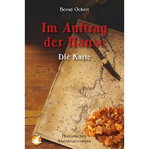 Bernd Ockert - Im Auftrag der Hanse: Die Karte - Preis vom 10.06.2026 05:35:22 h Bernd Ockert - Im Auftrag der Hanse: Die Karte - Preis vom 10.06.2026 05:35:22 h