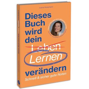 Laura Hooymann - Dieses Buch wird dein Lernen verändern: Schnell & sicher gute Noten: Lernratgeber für Schüler*innen und Studierende. Tipps & Übungen zum effizienten Lernen. - Preis vom 15.06.2026 05:30:30 h Laura Hooymann - Dieses Buch wird dein Lernen verändern: Schnell & sicher gute Noten: Lernratgeber für Schüler*innen und Studierende. Tipps & Übungen zum effizienten Lernen. - Preis vom 15.06.2026 05:30:30 h