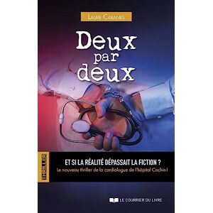 Laure Cabanes - Deux par deux : et si la réalité dépassait la fiction ? : thriller - Preis vom 16.06.2026 05:30:18 h Laure Cabanes - Deux par deux : et si la réalité dépassait la fiction ? : thriller - Preis vom 16.06.2026 05:30:18 h