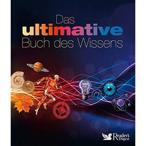 Reader's Digest: Verlag Das Beste GmbH - Das ultimative Buch des Wissens - Preis vom 14.06.2026 05:24:48 h Reader's Digest: Verlag Das Beste GmbH - Das ultimative Buch des Wissens - Preis vom 14.06.2026 05:24:48 h
