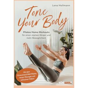 Lena Hollmann - Tone your Body: Pilates Home-Workouts für einen starken Körper und mehr Beweglichkeit - mit dem Fitnesstrend Wall-Pilates, neuen Übungen und exklusiven Videos (Lena's Health Lab) - Preis vom 16.06.2026 05:30:18 h Lena Hollmann - Tone your Body: Pilates Home-Workouts für einen starken Körper und mehr Beweglichkeit - mit dem Fitnesstrend Wall-Pilates, neuen Übungen und exklusiven Videos (Lena's Health Lab) - Preis vom 16.06.2026 05:30:18 h