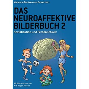 Hart Das Neuroaffektive Bilderbuch 2: Sozialisation und Persönlichkeit - Preis vom 12.06.2026 05:40:31 h Hart Das Neuroaffektive Bilderbuch 2: Sozialisation und Persönlichkeit - Preis vom 12.06.2026 05:40:31 h