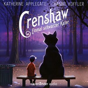 Katherine Applegate - Crenshaw - Einmal schwarzer Kater - Preis vom 16.06.2026 05:30:18 h Katherine Applegate - Crenshaw - Einmal schwarzer Kater - Preis vom 16.06.2026 05:30:18 h
