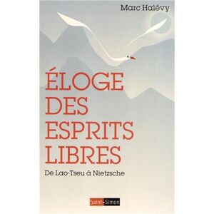 Marc Eloge des esprits libres : de Lao-Tseu à Nietzsche - Preis vom 16.06.2026 05:30:18 h Marc Eloge des esprits libres : de Lao-Tseu à Nietzsche - Preis vom 16.06.2026 05:30:18 h