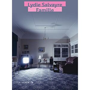 Lydie Salvayre - Famille - Preis vom 15.06.2026 05:30:30 h Lydie Salvayre - Famille - Preis vom 15.06.2026 05:30:30 h