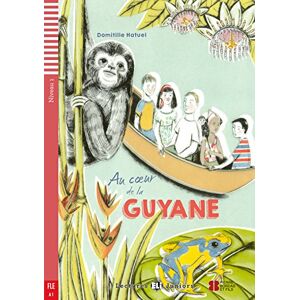 Domitille Hatuel - Au coeur de la Guyane: Französische Lektüre für das 1. und 2. Lernjahr. Buch + Audio-CD (Lectures ELI Juniors) - Preis vom 14.06.2026 05:24:48 h Domitille Hatuel - Au coeur de la Guyane: Französische Lektüre für das 1. und 2. Lernjahr. Buch + Audio-CD (Lectures ELI Juniors) - Preis vom 14.06.2026 05:24:48 h