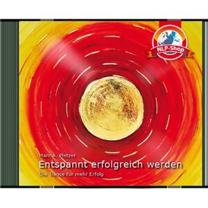 Marc Trance - Entspannt erfolgreich werden: Die Trance für mehr Erfolg - Preis vom 16.06.2026 05:30:18 h Marc Trance - Entspannt erfolgreich werden: Die Trance für mehr Erfolg - Preis vom 16.06.2026 05:30:18 h