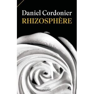 Daniel Cordonier - Rhizosphère - Preis vom 14.06.2026 05:24:48 h Daniel Cordonier - Rhizosphère - Preis vom 14.06.2026 05:24:48 h