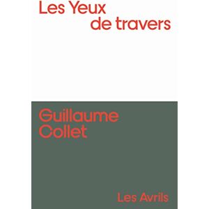 Guillaume Collet - Les yeux de travers - Preis vom 15.06.2026 05:30:30 h Guillaume Collet - Les yeux de travers - Preis vom 15.06.2026 05:30:30 h