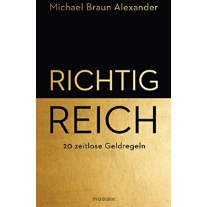 Braun Richtig reich: 20 zeitlose Geldregeln - Preis vom 14.06.2026 05:24:48 h Braun Richtig reich: 20 zeitlose Geldregeln - Preis vom 14.06.2026 05:24:48 h