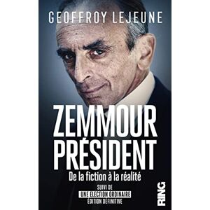 Geoffroy Lejeune - Zemmour président : de la fiction à la réalité. Une élection ordinaire : édition définitive - Preis vom 15.06.2026 05:30:30 h Geoffroy Lejeune - Zemmour président : de la fiction à la réalité. Une élection ordinaire : édition définitive - Preis vom 15.06.2026 05:30:30 h