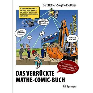 Gert Höfner - Das verrückte Mathe-Comic-Buch: 75 Geschichten - von der Zinsrechnung bis zur Extremwertaufgabe - Preis vom 13.06.2026 05:28:29 h Gert Höfner - Das verrückte Mathe-Comic-Buch: 75 Geschichten - von der Zinsrechnung bis zur Extremwertaufgabe - Preis vom 13.06.2026 05:28:29 h