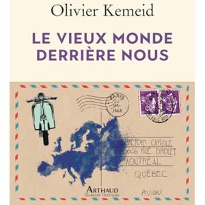 Olivier Kemeid - Le vieux monde derrière nous - Preis vom 16.06.2026 05:30:18 h Olivier Kemeid - Le vieux monde derrière nous - Preis vom 16.06.2026 05:30:18 h