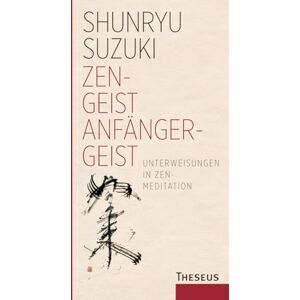 Suzuki Zen-Geist - Anfänger-Geist: Unterweisungen in Zen-Meditation - Preis vom 11.06.2026 05:43:19 h Suzuki Zen-Geist - Anfänger-Geist: Unterweisungen in Zen-Meditation - Preis vom 11.06.2026 05:43:19 h