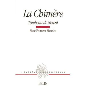Marc La chimère : tombeau de Nerval - Preis vom 16.06.2026 05:30:18 h Marc La chimère : tombeau de Nerval - Preis vom 16.06.2026 05:30:18 h