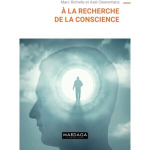 Marc A la recherche de la conscience - Preis vom 16.06.2026 05:30:18 h Marc A la recherche de la conscience - Preis vom 16.06.2026 05:30:18 h