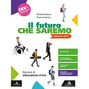 Il futuro che saremo. Per la Scuola media. Con e-book - Preis vom 16.06.2026 05:30:18 h Il futuro che saremo. Per la Scuola media. Con e-book - Preis vom 16.06.2026 05:30:18 h