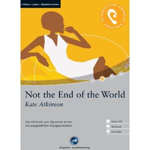 Kate Atkinson - Not the End of the World: Das Hörbuch zum Sprachen lernen mit ausgewählten Kurzgeschichten. Niveau A2 - Preis vom 15.06.2026 05:30:30 h Kate Atkinson - Not the End of the World: Das Hörbuch zum Sprachen lernen mit ausgewählten Kurzgeschichten. Niveau A2 - Preis vom 15.06.2026 05:30:30 h