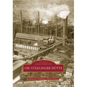Braun Die Völklinger Hütte - Preis vom 15.06.2026 05:30:30 h Braun Die Völklinger Hütte - Preis vom 15.06.2026 05:30:30 h