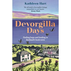 Hart Devorgilla Days: finding hope and healing in Scotland's book town - Preis vom 12.06.2026 05:40:31 h Hart Devorgilla Days: finding hope and healing in Scotland's book town - Preis vom 12.06.2026 05:40:31 h