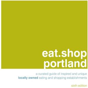 Hart eat.shop Portland: An Encapsulated View of the Most Interesting, Inspired and Authentic Locally Owned Eating and Shopping Establishments in Portland, ... in Portland, Oregon (Eat.shop Guides) - Preis vom 12.06.2026 05:40:31 h Hart eat.shop Portland: An Encapsulated View of the Most Interesting, Inspired and Authentic Locally Owned Eating and Shopping Establishments in Portland, ... in Portland, Oregon (Eat.shop Guides) - Preis vom 12.06.2026 05:40:31 h