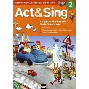 Günter Gerngross - Act & Sing 2. mit Audio-CD - Preis vom 15.06.2026 05:30:30 h Günter Gerngross - Act & Sing 2. mit Audio-CD - Preis vom 15.06.2026 05:30:30 h
