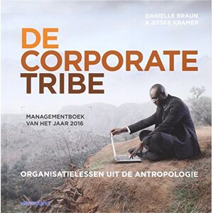 Braun De corporate tribe: organisatielessen uit de antropologie - Preis vom 13.06.2026 05:28:29 h Braun De corporate tribe: organisatielessen uit de antropologie - Preis vom 13.06.2026 05:28:29 h